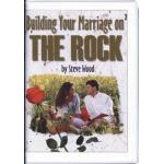 Building Your Marriage on THE ROCK CD