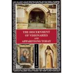 The Discernment of Visionaries & Apparitions