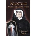 Faustina: Apostle of Divine Mercy