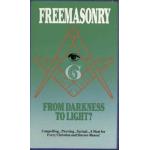 Freemasonry: From Darkness to Light