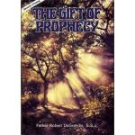 The Gift of Prophecy: