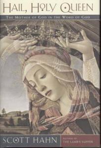 "Hail, Holy Queen: The Mother of God in the Word of God"