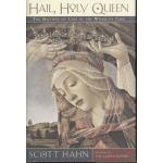 "Hail, Holy Queen: The Mother of God in the Word of God"