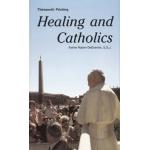 Healing and Catholics: