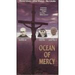 "Ocean of Mercy: Three Lives, One Vision, No Limits"