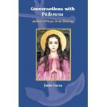 Conversations with Philomena Special section on how the devil is attacking the youth today and what families can do