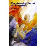 The Amazing Secret of Purgatory
