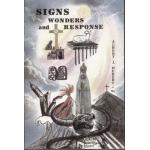 "Signs, Wonders, and Response"