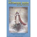 The Victorious Queen of the World