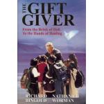 The Gift Giver - From the Brink of Hell to the Hands of Healing