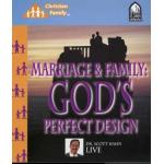 Marriage & Family: God's Perfect design