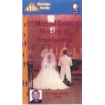 Marital love, Fidelity & Fruitfulness