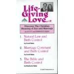 Life-Giving Love Discover The Christian Meaning of Sex and Marriage