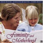 Femininity & Motherhood CD
