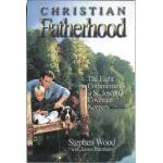 Christian Fatherhood: The Eight Commitments of St. Joseph's Covenant Keepers