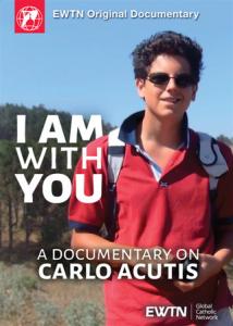 Carlo Acutis: I Am With You