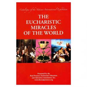 The Eucharistic Miracles of the World